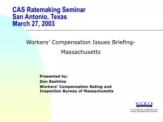 CAS Ratemaking Seminar San Antonio, Texas March 27, 2003