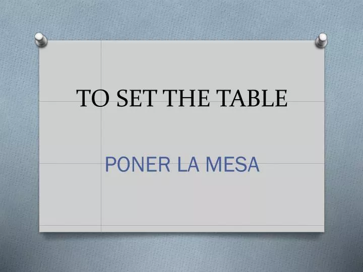 to set the table