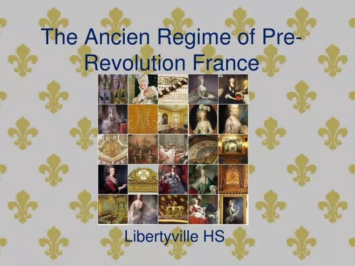 the ancien regime of pre revolution france