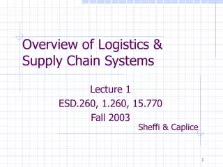 Overview of Logistics &amp; Supply Chain Systems