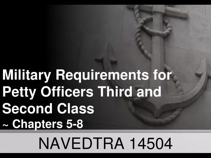 military requirements for petty officers third and second class chapters 5 8