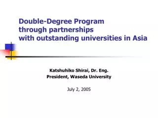 Double-Degree Program through partnerships with outstanding universities in Asia