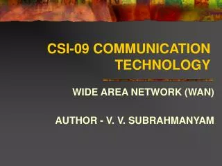 CSI-09 COMMUNICATION TECHNOLOGY