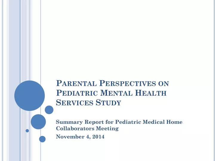 parental perspectives on pediatric mental health services study