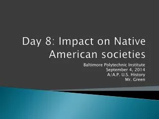 Day 8: Impact on Native American societies