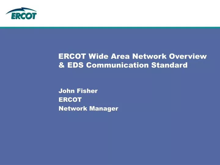 ercot wide area network overview eds communication standard