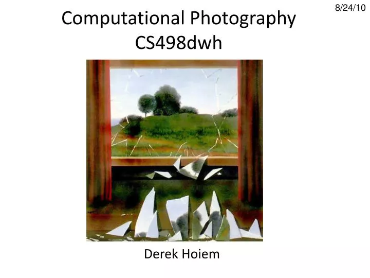 computational photography cs498dwh