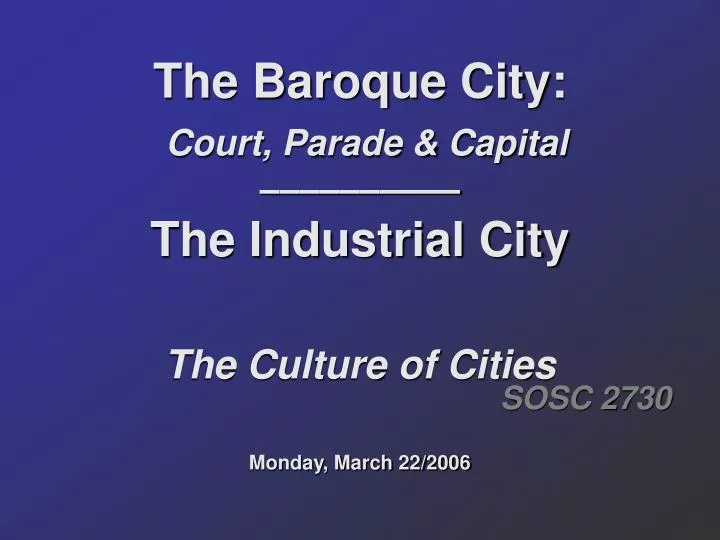 the baroque city court parade capital the industrial city