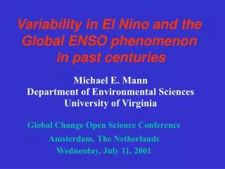 Variability in El Nino and the Global ENSO phenomenon in past centuries