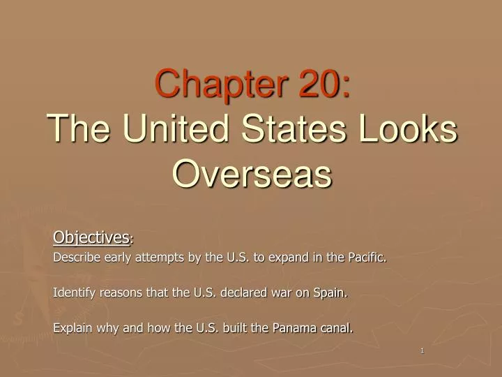 chapter 20 the united states looks overseas