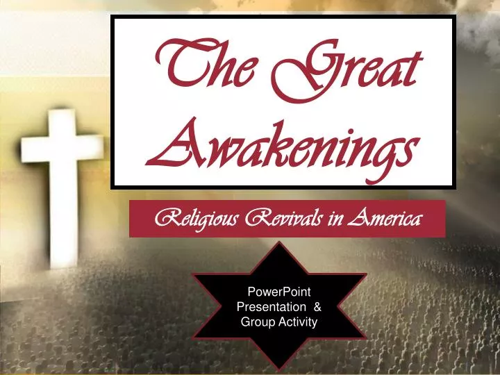 the great awakenings