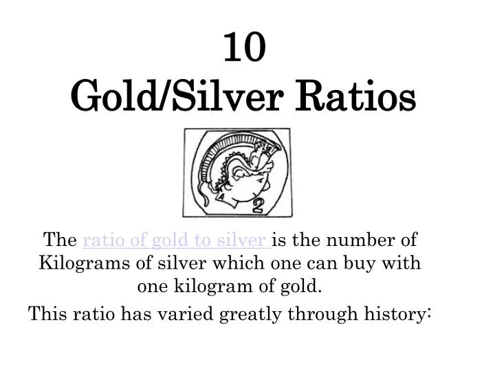 10 gold silver ratios