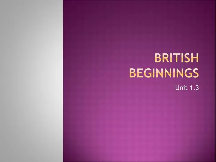 british beginnings