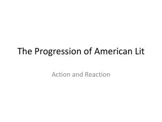 The Progression of American Lit