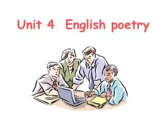 Unit 4 English poetry