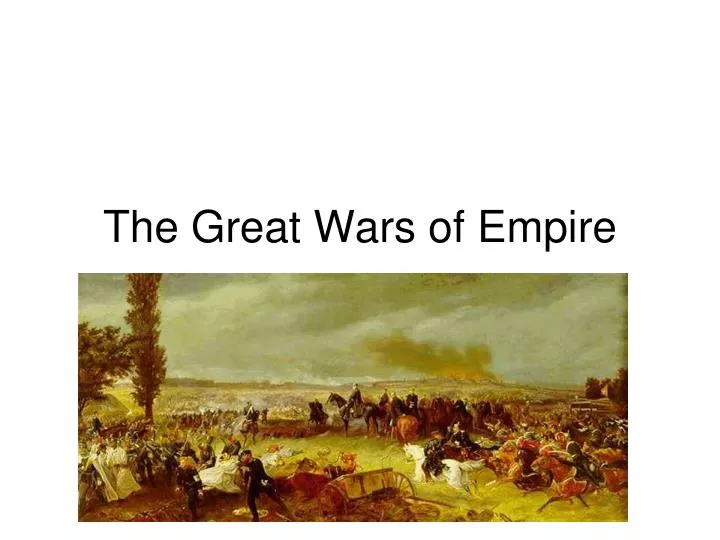 the great wars of empire