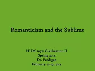 Romanticism and the Sublime