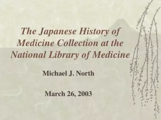 The Japanese History of Medicine Collection at the National Library of Medicine