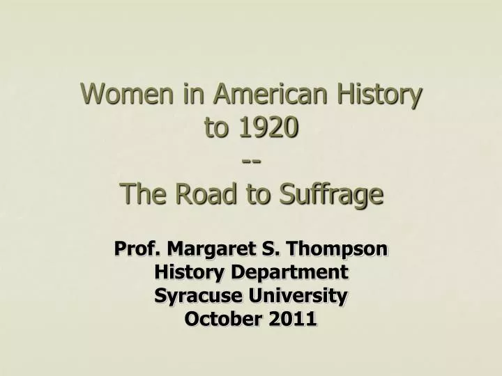 women in american history to 1920 the road to suffrage