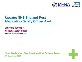Update: NHS England Post Medication Safety Officer Alert