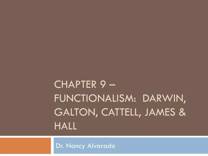 chapter 9 functionalism darwin galton cattell james hall