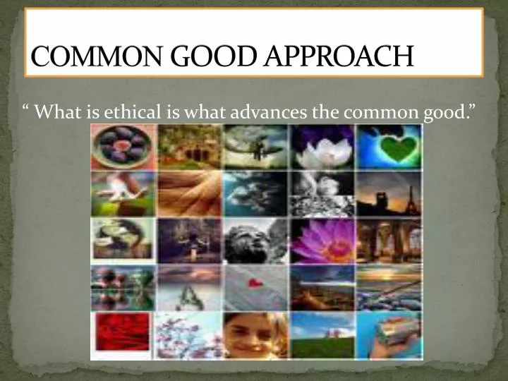 common good approach