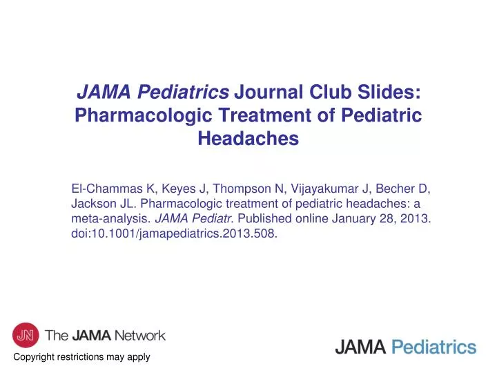 jama pediatrics journal club slides pharmacologic treatment of pediatric headaches