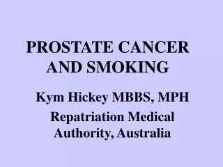 PROSTATE CANCER AND SMOKING