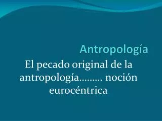 antropolog a