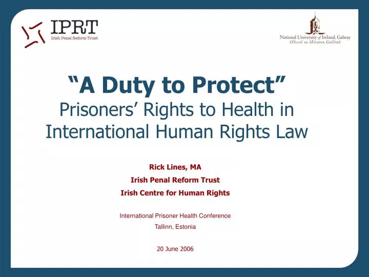 a duty to protect prisoners rights to health in international human rights law
