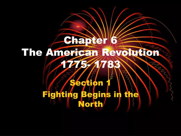 chapter 6 the american revolution 1775 1783