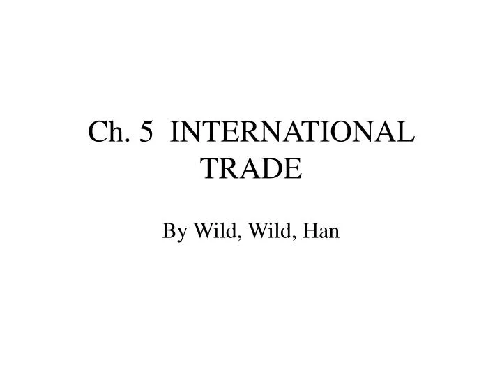 ch 5 international trade