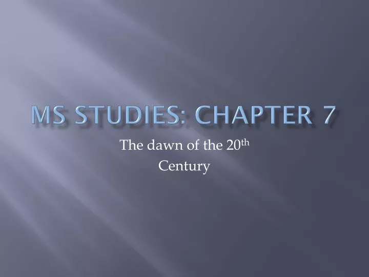 ms studies chapter 7
