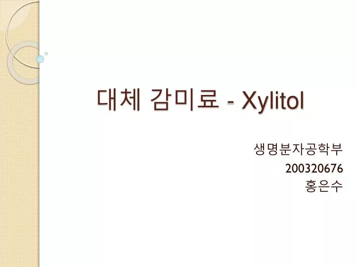 xylitol