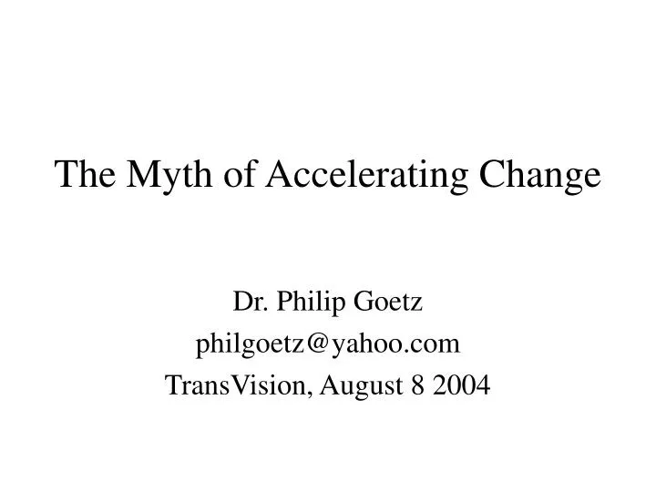 the myth of accelerating change