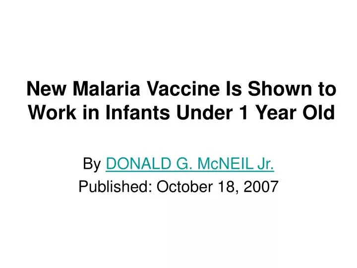 new malaria vaccine is shown to work in infants under 1 year old