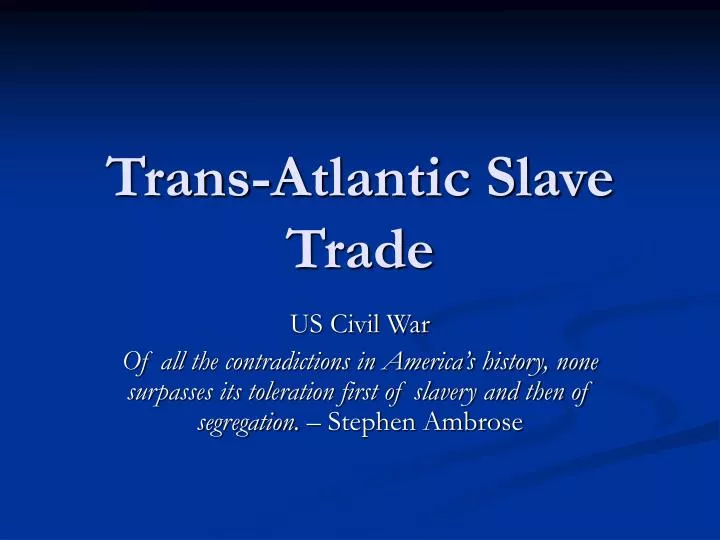 trans atlantic slave trade