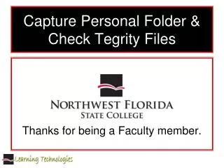 Capture Personal Folder &amp; Check Tegrity Files