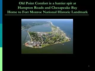 History of Old Point Comfort What is the Future?