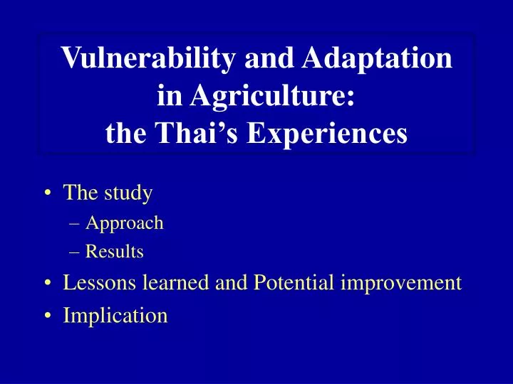 vulnerability and adaptation in agriculture the thai s experiences