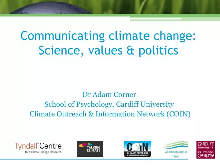 communicating climate change science values politics