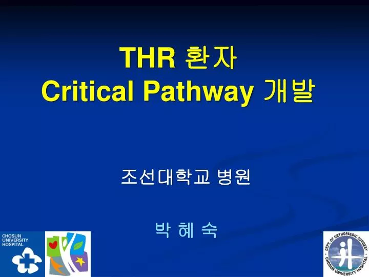 thr critical pathway