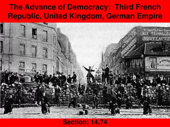 the advance of democracy third french republic united kingdom german empire