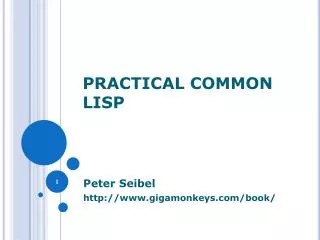 PRACTICAL COMMON LISP