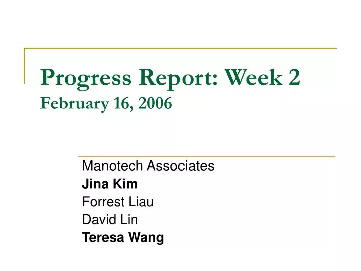 progress report week 2 february 16 2006