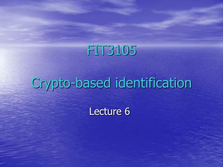 fit3105 crypto based identification