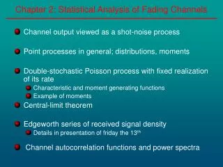 Chapter 2: Statistical Analysis of Fading Channels