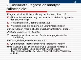 2 univariate regressionsanalyse fallbeispiele