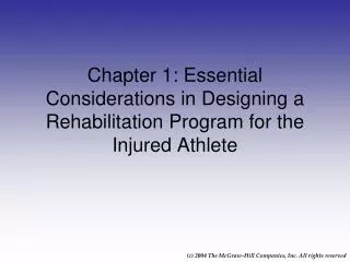 Chapter 1: Essential Considerations in Designing a Rehabilitation Program for the Injured Athlete