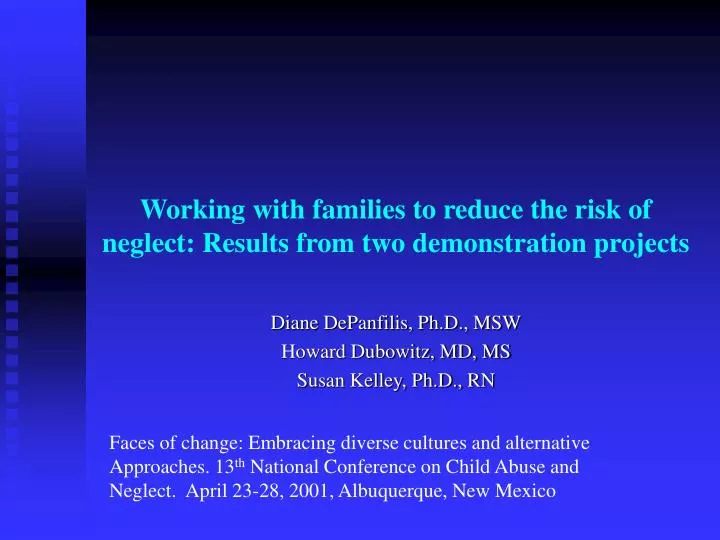 working with families to reduce the risk of neglect results from two demonstration projects